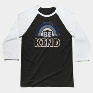 Be Kind 13 Baseball T-Shirt